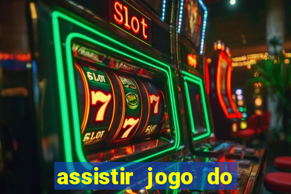 assistir jogo do flamengo ao vivo no multicanais